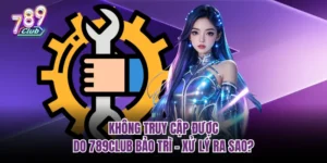789club bảo trì
