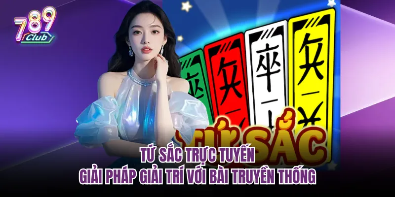 Tứ Sắc trực tuyến